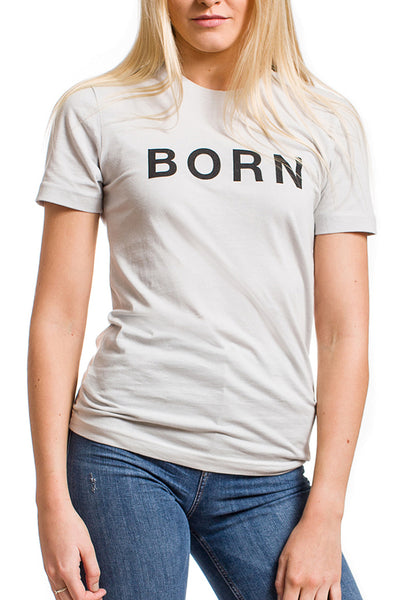 Women's Born Ready T-shirt - SOLD OUT